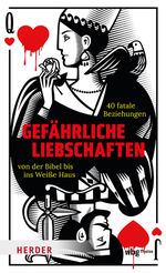 Gefährliche Liebschaften Cover des Buches Gefährliche Liebschaften (ISBN: 9783534611935)