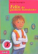 Felix, der glückliche Stubenhocker (Omnibus) Cover des Buches Felix, der glückliche Stubenhocker (Omnibus) (ISBN: 9783570202609)