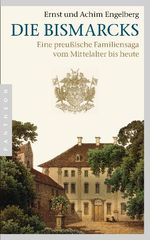 Die Bismarcks Cover des Buches Die Bismarcks (ISBN: 9783570551776)