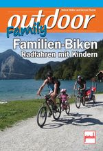 outdoor-Family - Familien-Biken Cover des Buches outdoor-Family - Familien-Biken (ISBN: 9783613506923)