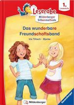 Leserabe – Das wunderbare Freundschaftsband: Lesestufe 1 Cover des Buches Leserabe – Das wunderbare Freundschaftsband: Lesestufe 1 (ISBN: 9783619146048)