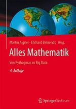 Alles Mathematik: Von Pythagoras zu Big Data Cover des Buches Alles Mathematik: Von Pythagoras zu Big Data (ISBN: 9783658099893)