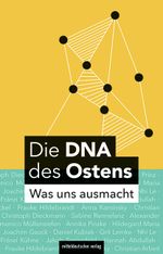 Die DNA des Ostens Cover des Buches Die DNA des Ostens (ISBN: 9783689481124)