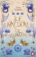 Ice Kingdom Cover des Buches Ice Kingdom (ISBN: 9783690060684)