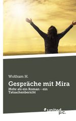 Gespräche mit Mira Cover des Buches Gespräche mit Mira (ISBN: 9783710307355)