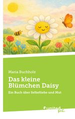 Das kleine Blümchen Daisy Cover des Buches Das kleine Blümchen Daisy (ISBN: 9783710343018)