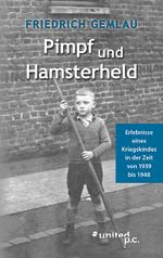 Pimpf und Hamsterheld Cover des Buches Pimpf und Hamsterheld (ISBN: 9783710349942)