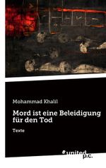 Mord ist eine Beleidigung für den Tod Cover des Buches Mord ist eine Beleidigung für den Tod (ISBN: 9783710351037)