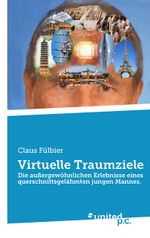 Virtuelle Traumziele Cover des Buches Virtuelle Traumziele (ISBN: 9783710356261)