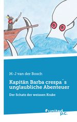 Kapitän Barba crespa´s unglaubliche Abenteuer Cover des Buches Kapitän Barba crespa´s unglaubliche Abenteuer (ISBN: 9783710356278)