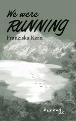 We were RUNNING Cover des Buches We were RUNNING (ISBN: 9783710356926)