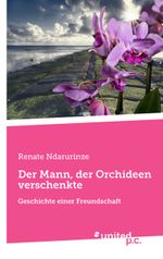 Der Mann, der Orchideen verschenkte Cover des Buches Der Mann, der Orchideen verschenkte (ISBN: 9783710358401)
