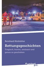 Rettungsgeschichten Cover des Buches Rettungsgeschichten (ISBN: 9783710358531)