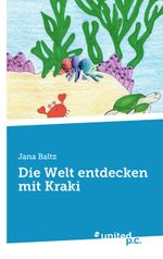 Die Welt entdecken mit Kraki Cover des Buches Die Welt entdecken mit Kraki (ISBN: 9783710358678)