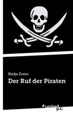 Der Ruf der Piraten Cover des Buches Der Ruf der Piraten (ISBN: 9783710358777)