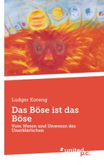 Das Böse ist das Böse Cover des Buches Das Böse ist das Böse (ISBN: 9783710358906)