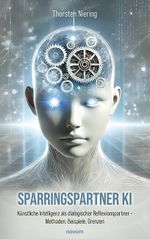 Sparringspartner KI Cover des Buches Sparringspartner KI (ISBN: 9783711612014)