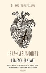 Herz-Gesundheit einfach erklärt Cover des Buches Herz-Gesundheit einfach erklärt (ISBN: 9783711612731)