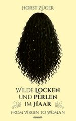 Wilde Locken und Perlen im Haar Cover des Buches Wilde Locken und Perlen im Haar (ISBN: 9783711614766)