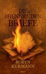 Die brennenden Briefe Cover des Buches Die brennenden Briefe (ISBN: 9783711615442)
