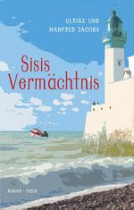 Sisis Vermächtnis Cover des Buches Sisis Vermächtnis (ISBN: 9783711720542)