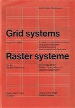 Grid Systems in Graphic Design/Raster Systeme Fur Die Visuele Gestaltung Cover des Buches Grid Systems in Graphic Design/Raster Systeme Fur Die Visuele Gestaltung (ISBN: 9783721201451)