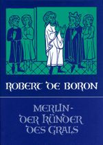 Merlin, der Künder des Grals Cover des Buches Merlin, der Künder des Grals (ISBN: 9783723508268)