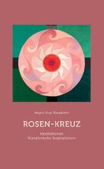 Rosen-Kreuz Cover des Buches Rosen-Kreuz (ISBN: 9783723513804)