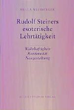 Rudolf Steiners esoterische Lehrtätigkeit Cover des Buches Rudolf Steiners esoterische Lehrtätigkeit (ISBN: 9783727453274)