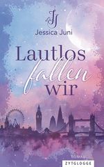 Lautlos fallen wir Cover des Buches Lautlos fallen wir (ISBN: 9783729652149)