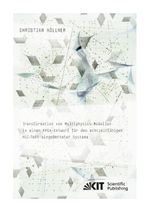 Transformation von Multiphysics-Modellen in einen FPGA-Entwurf für den echtzeitfähigen HiL-Test eingebetteter Systeme Cover des Buches Transformation von Multiphysics-Modellen in einen FPGA-Entwurf für den echtzeitfähigen HiL-Test eingebetteter Systeme (ISBN: 9783731501206)