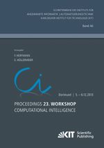 Proceedings. 23. Workshop Computational Intelligence, Dortmund, 5. - 6. Dezember 2013 Cover des Buches Proceedings. 23. Workshop Computational Intelligence, Dortmund, 5. - 6. Dezember 2013 (ISBN: 9783731501268)