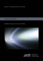 Farbmessung an LED-Systemen Cover des Buches Farbmessung an LED-Systemen (ISBN: 9783731501732)