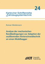 Analyse der mechanischen Randbedingungen zur Adaption der oszillierenden Hinterschneidtechnik an einen Mobilbagger Cover des Buches Analyse der mechanischen Randbedingungen zur Adaption der oszillierenden Hinterschneidtechnik an einen Mobilbagger (ISBN: 9783731501930)