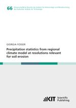 Precipitation statistics from regional climate model at resolutions relevant for soil erosion Cover des Buches Precipitation statistics from regional climate model at resolutions relevant for soil erosion (ISBN: 9783731502272)