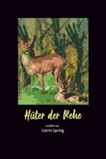 Hüter der Rehe Cover des Buches Hüter der Rehe (ISBN: 9783731616412)