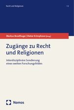 Zugänge zu Recht und Religionen Cover des Buches Zugänge zu Recht und Religionen (ISBN: 9783756013579)