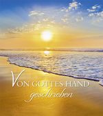 Von Gottes Hand geschrieben Cover des Buches Von Gottes Hand geschrieben (ISBN: 9783760017303)