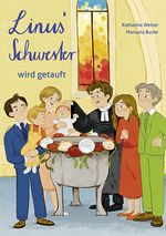 Linus`Schwester wird getauft Cover des Buches Linus`Schwester wird getauft (ISBN: 9783760024431)