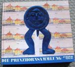 Die Prinzhorn - Sammlung. Bilder, Skulpturen, Texte aus Psychiatrischen Anstalten (ca. 1890-1920) Cover des Buches Die Prinzhorn - Sammlung. Bilder, Skulpturen, Texte aus Psychiatrischen Anstalten (ca. 1890-1920) (ISBN: 9783761080818)