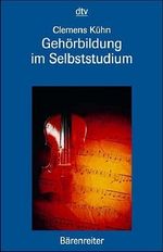 Gehörbildung im Selbststudium Cover des Buches Gehörbildung im Selbststudium (ISBN: 9783761807606)