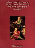Versuch einer Anweisung die Flöte traversière zu spielen Cover des Buches Versuch einer Anweisung die Flöte traversière zu spielen (ISBN: 9783761813904)