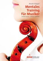 Mentales Training für Musiker Cover des Buches Mentales Training für Musiker (ISBN: 9783764924447)