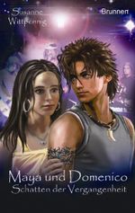 Maya und Domenico: Schatten der Vergangenheit Cover des Buches Maya und Domenico: Schatten der Vergangenheit (ISBN: 9783765540820)