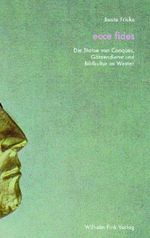Ecce fides Cover des Buches Ecce fides (ISBN: 9783770544387)