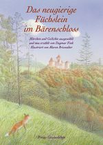 Das neugierige Füchslein im Bärenschloss Cover des Buches Das neugierige Füchslein im Bärenschloss (ISBN: 9783772519604)