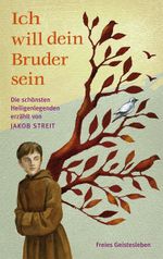 Ich will dein Bruder sein Cover des Buches Ich will dein Bruder sein (ISBN: 9783772520853)