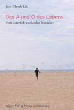 Das A und O des Lebens Cover des Buches Das A und O des Lebens (ISBN: 9783772525506)