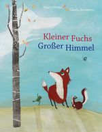 Kleiner Fuchs, großer Himmel Cover des Buches Kleiner Fuchs, großer Himmel (ISBN: 9783772527937)