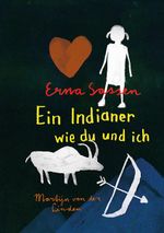Ein Indianer wie du und ich Cover des Buches Ein Indianer wie du und ich (ISBN: 9783772528644)